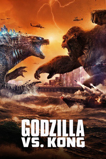 دانلود فیلم Godzilla vs. Kong 2021