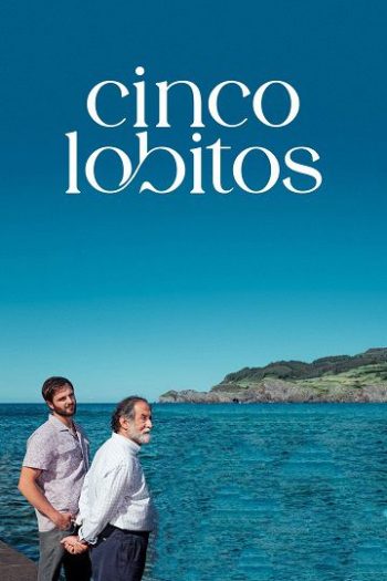 دانلو فیلم Cinco lobitos 2022