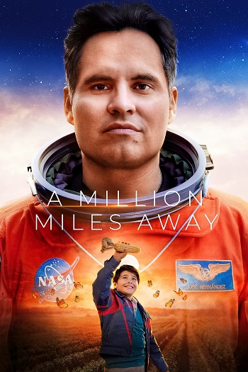 دانلود فیلم 2023 A Million Miles Away