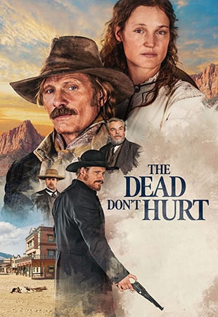 دانلود فیلم The Dead Don’t Hurt 2023 مرده ها صدمه نمی بینند